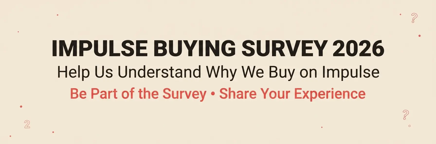 Impulse Buying Survey 2026